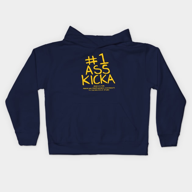 #1 Ass Kicka Kids Hoodie by Eatmypaint